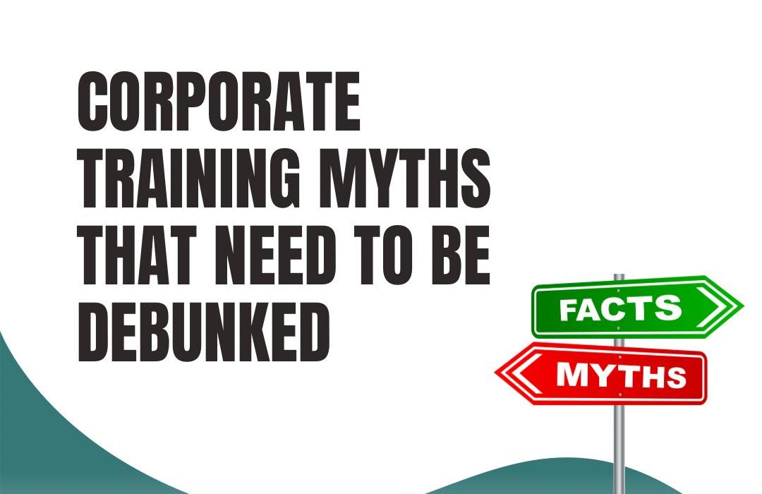 7 common corporate training myths - debunked